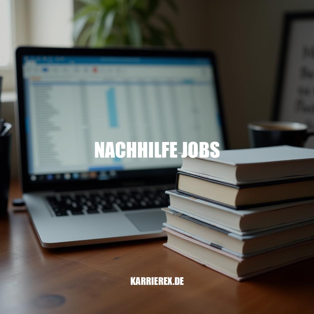 Nachhilfe Jobs - Karriere und Qualifikationen